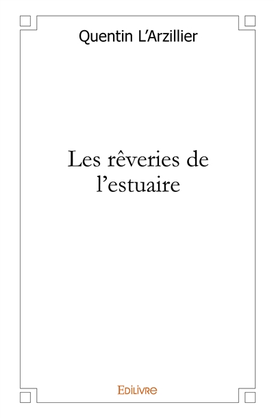 Les rêveries de l'estuaire