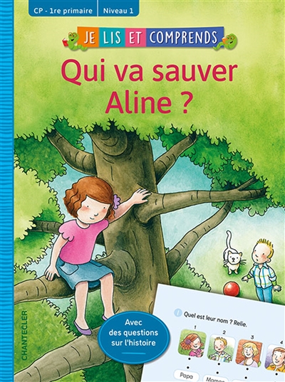 Qui va sauver Aline ? : CP-1re primaire, niveau 1