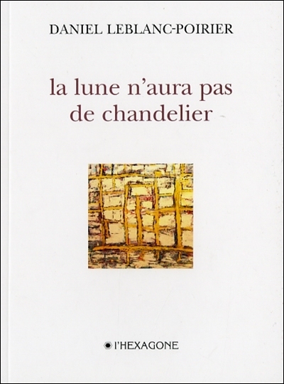 La lune n'aura pas de chandelier