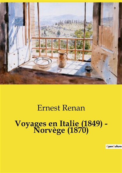 Voyages en Italie (1849) : Norvège (1870)