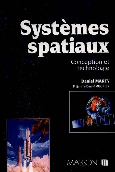 Système spatiaux : conception et technologie