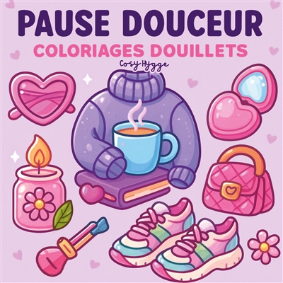 Pause douceur : Coloriages...