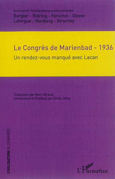 Le congrès de Marienbad : 1936 : un rendez-vous manqué avec Lacan