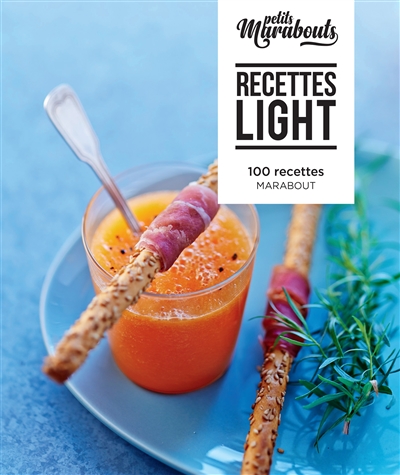 Recettes light : 100 recettes