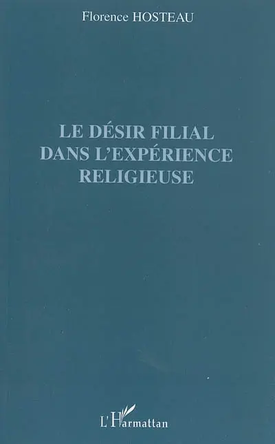 Le désir filial dans l'expérience religieuse