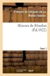 Oeuvres de Fénelon, T1