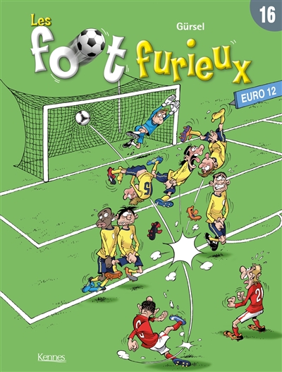Les foot furieux. Vol. 16. Euro 12