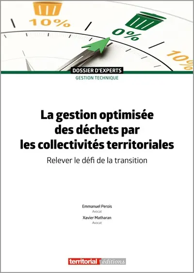 La gestion optimisée des déchets par les collectivités territoriales : relever le défi de la transition