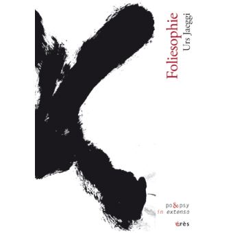 Foliesophie : et autres textes