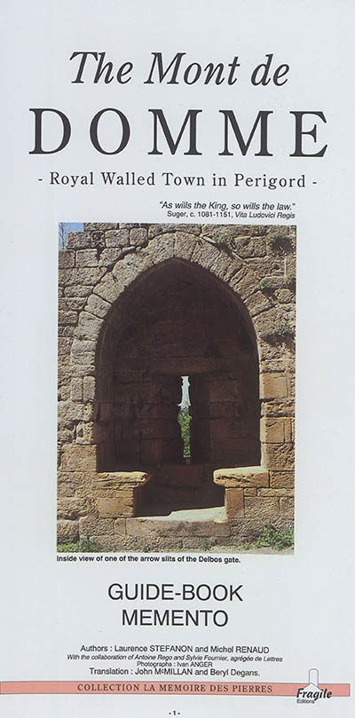 The Mont de Domme : royal walled town in Perigord : guide-book memento