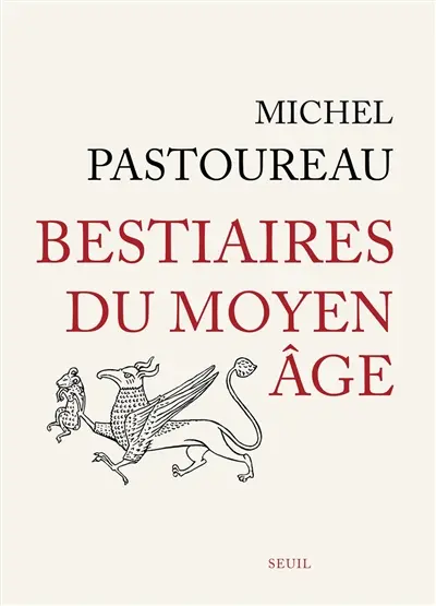 Bestiaires du Moyen Age