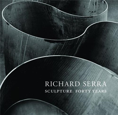 Richard Serra Sculpture Forty Years
