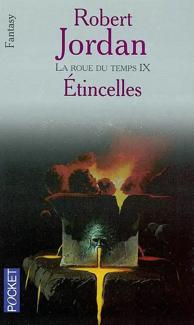 La roue du temps. Vol. 9. Le temps des brasiers. Vol. 1. Etincelles