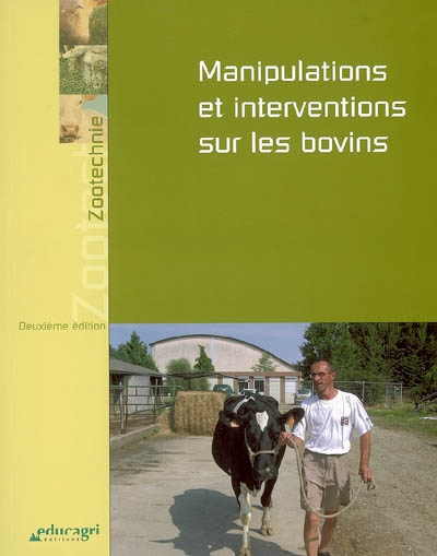 Manipulations et interventions sur les bovins