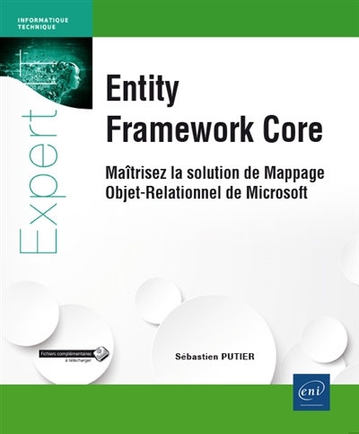 Entity Framework Core : maîtrisez la solution de mappage objet-relationnel de Microsoft