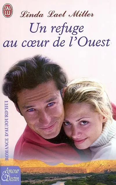 Un refuge au coeur de l'Ouest