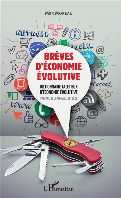 Brèves d'économie évolutive : dictionnaire facétieux d'économie évolutive