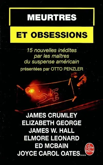 Meurtres et obsessions : 15 nouvelles inédites par les maîtres du suspense américain