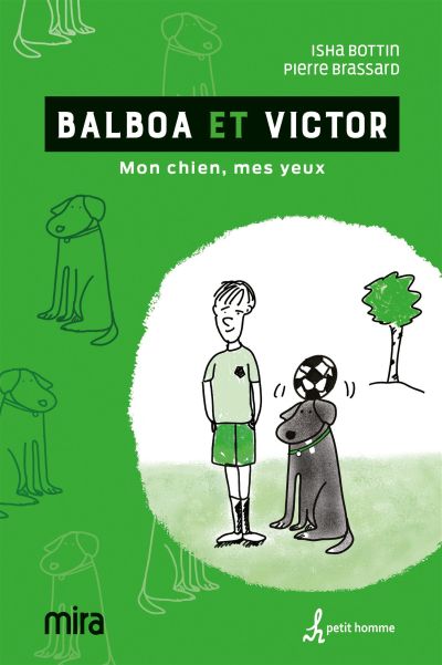 Balboa et Victor : mon chien, mes yeux