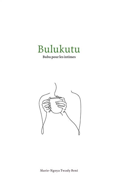 Bulukutu : Bubu, pour les...