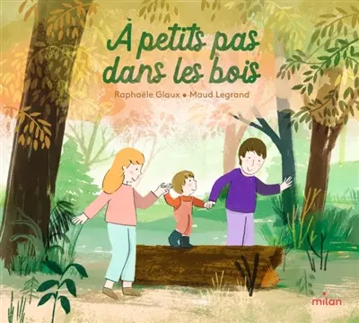 A petits pas dans les bois