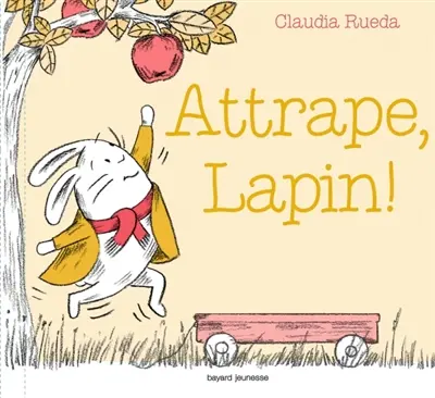 Attrape, lapin !