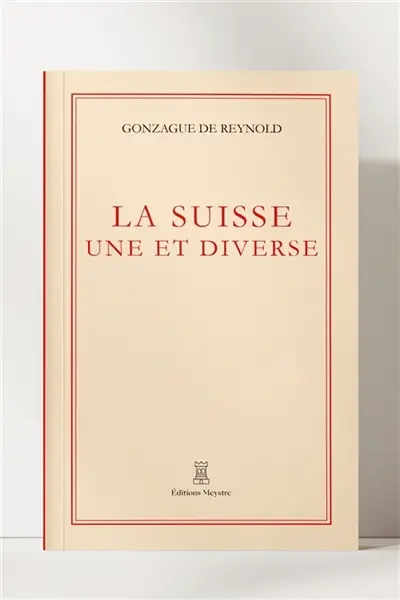 La Suisse, une et diverse