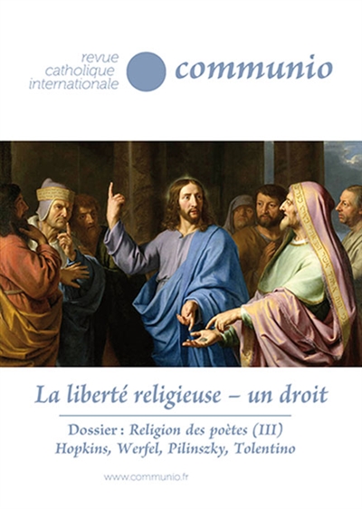 Communio, n° 287-288. La liberté religieuse, un droit