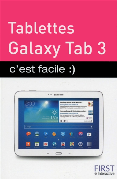 Tablettes Galaxy Tab 3 : c'est facile :)