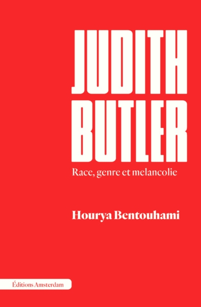 Judith Butler : race, genre et mélancolie