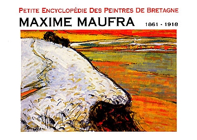 Maxime Maufra : 1861-1918