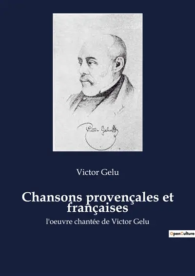 Chansons provençales et françaises : Les chants d'une Provence en pleine transition