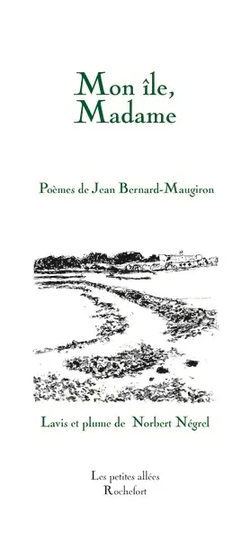 Mon île, Madame