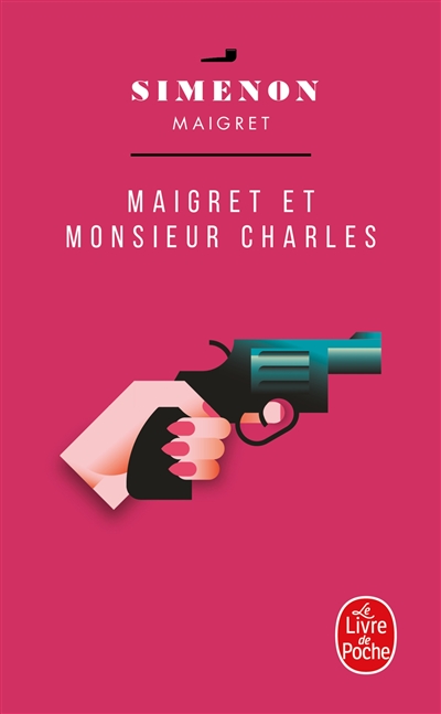 Maigret et monsieur Charles