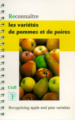Reconnaître les variétés de pommes et de poires. Recognizing apple and pear varieties