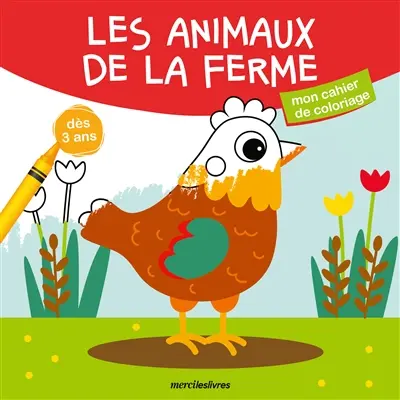 Les animaux de la ferme : dès 3 ans