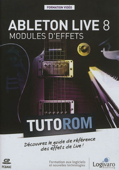 Tutorom Ableton Live 8 : modules d'effets