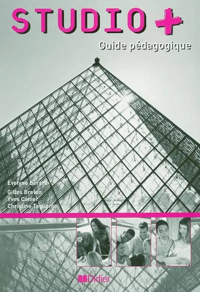 Studio + : guide pédagogique