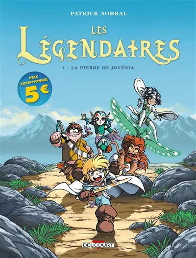 Les Légendaires. Vol. 1. La pierre de Jovénia