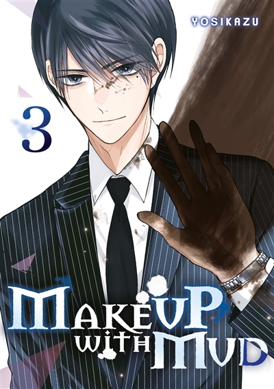 Make up with mud. Vol. 3