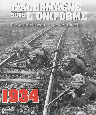 L'Allemagne sous uniforme : les armées, la police, le parti national socialiste, les douanes, les chemins de fer.... Vol. 1. 1933-1935
