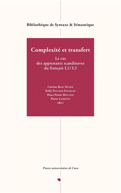 Complexité et transfert : le cas des apprenants scandinaves du français L2, L3