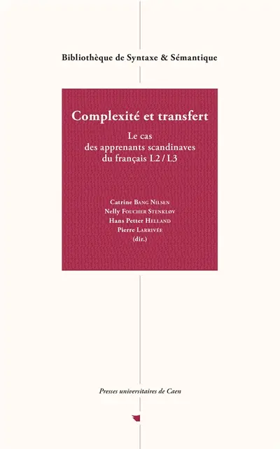 Complexité et transfert : le cas des apprenants scandinaves du français L2, L3