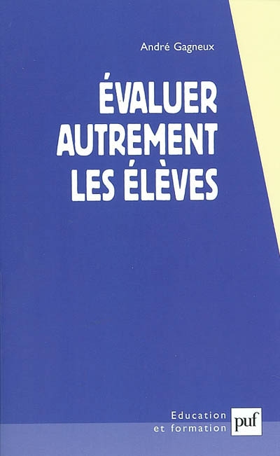 Evaluer autrement les élèves