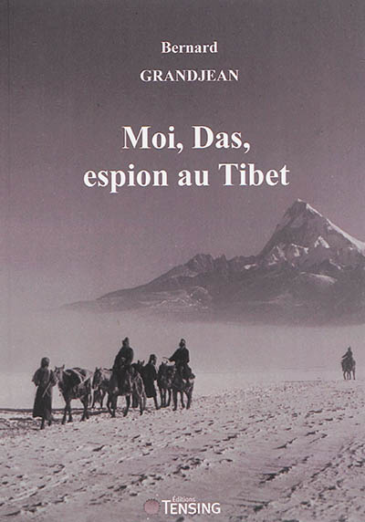 Moi, Das, espion au Tibet