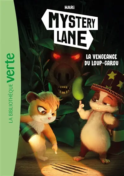 Mystery Lane. Vol. 10. La vengeance du loup-garou