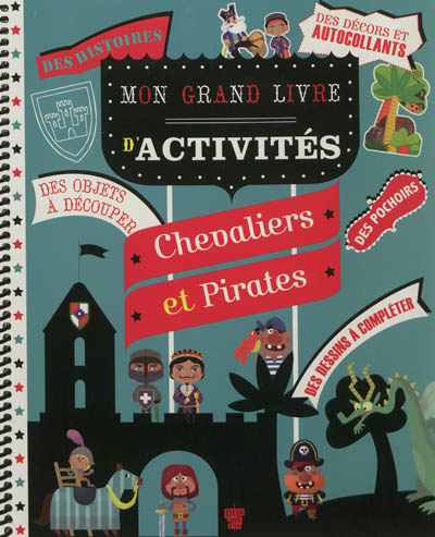 Mon grand livre d'activités : chevaliers et pirates