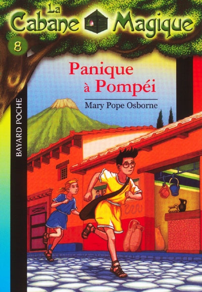 La Cabane Magique Tome 8: Panique à Pompéi