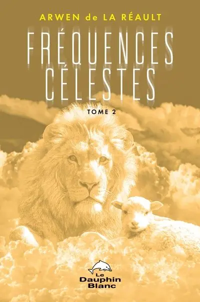 Fréquences célestes, tome 2 2