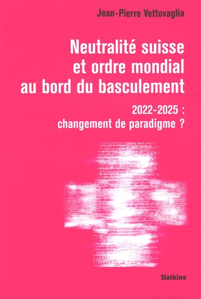 Neutralité suisse et ordre...